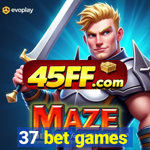 37 bet games